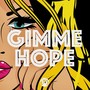 Gimme Hope