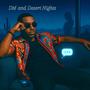 DM and Desert Nights (Explicit)