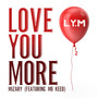 Love You More (Explicit)