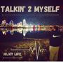 Talkin' 2 Myself (Explicit)