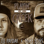 Playin’ in the Creek (Explicit)