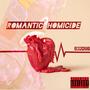 Romantic Homicide (Explicit)