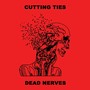 Dead Nerves (Explicit)