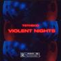 Violent Nights (Explicit)