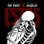 Si No Estas Aqui (Explicit)