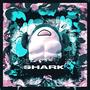 SHARK (feat. nzptzne) [Explicit]