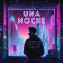 Una Noche