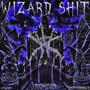 Wizard **** (feat. vxnomthemenace) [Explicit]