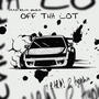 OFF THA LOT (feat. Kevin Powers) [Explicit]