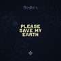 Please Save My Earth