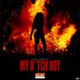 My ***** Hot (Explicit)