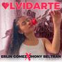 Olvidarte (feat. Jhony Beltran)