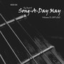 The Best of Song-a-Day May, Vol. II (2019-2021) [Explicit]