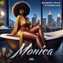 Monica (feat. Teeblayz)