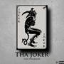 Tha Joker (Explicit)