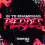 Si Te Enamoras Pierdes (Remix)