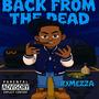 Back from the dead (Explicit)