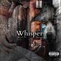 Whisper (RM) (feat. Bossie Vee) [Explicit]