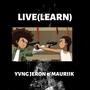 LIVE (LEARN) [Explicit]