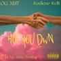 Hol You Dwn (feat. Kodiene Kelli) [Explicit]