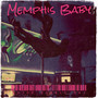 Memphis Baby (Explicit)