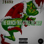 THE GRINCH THAT STOLE THE TRAP (MERRY CHRISTMAS) [Explicit]