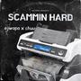 Scammin Hard (feat. Chuu) [Explicit]