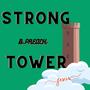 STRONG TOWER