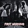 First Warning (Explicit)