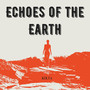 Echoes of the Earth