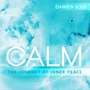 CALM: The Journey of Inner Peace