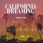 California Dreaming (feat. D3) [Explicit]