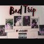 Bad Trip (Explicit)