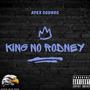 KiNG No Rodney (Explicit)