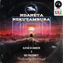 Ndaneta nekutamburaa (feat. Ras Fraternity)