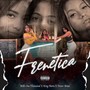 Frenetica (Explicit)