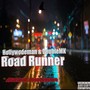 Road Runner (feat. Doublemk) [Explicit]