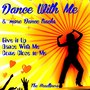 Dance with Me and Other Dance Tracks