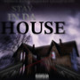 Stay In Da House (Explicit)