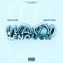 Wavy Enough (Explicit)