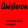 Quisieron (Explicit)