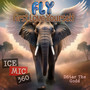 Fly First Love Yourself (Explicit)