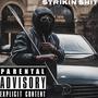 Strikin **** (Explicit)