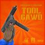 TOOLGAWD (Explicit)