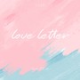 Love Letter