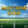 Motion God (Explicit)