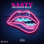 Nasty (Explicit)