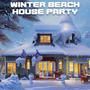 Winter Beach House Party