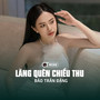 Lãng Quên Chiều Thu (Rumba)