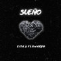 Sueño (Explicit)